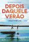 livro-depois-daquele-verao-capa-comum-10-outubro-2022 - Imagem